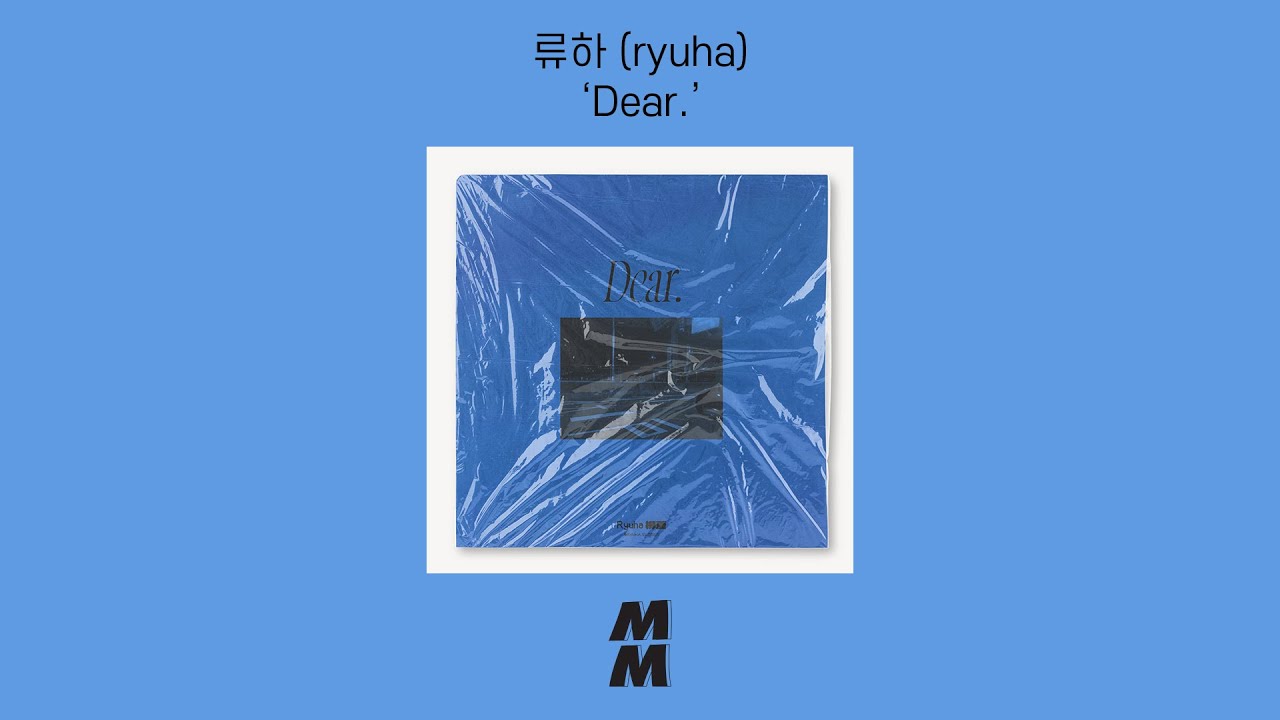 [Official Audio] ryuha(류하) - Dear.