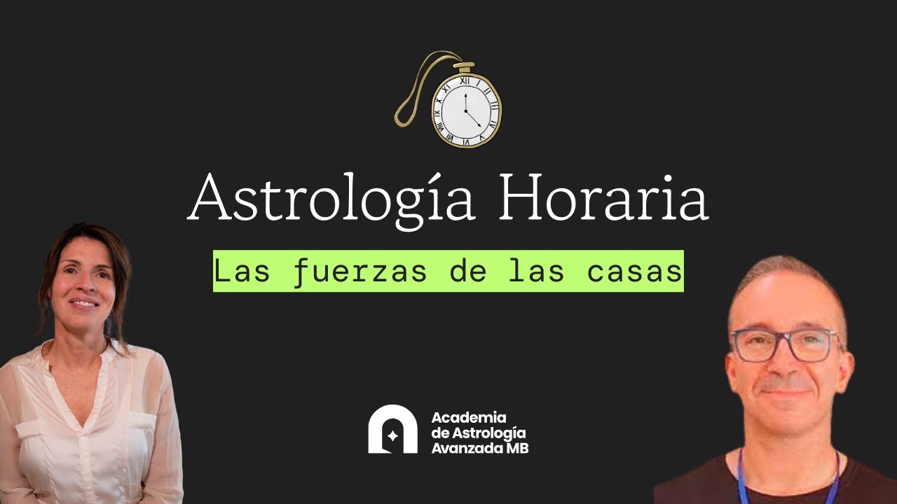 Astrología Horaria: La fuerza de las casas