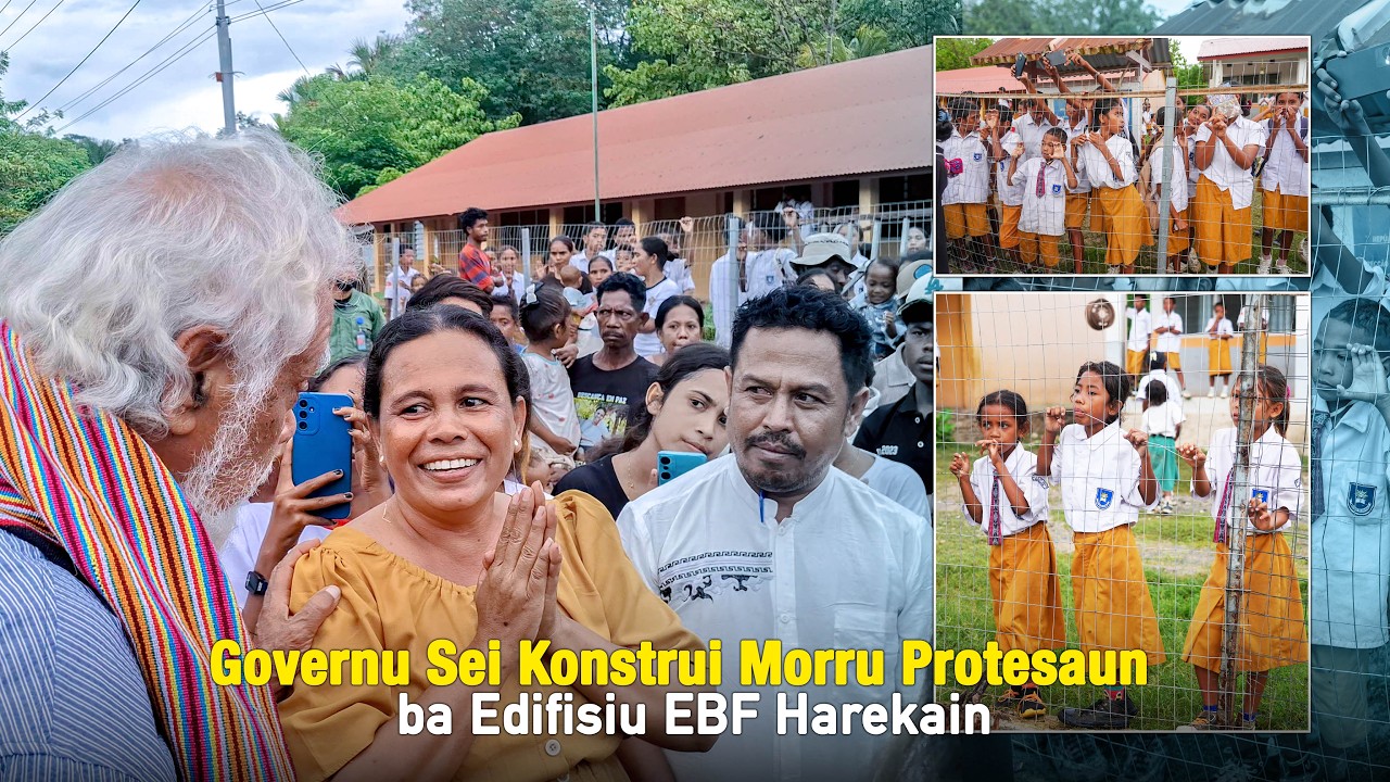 Governu Sei Konstrui Morru Protesaun Ba Edifisiu Ebf Harekain