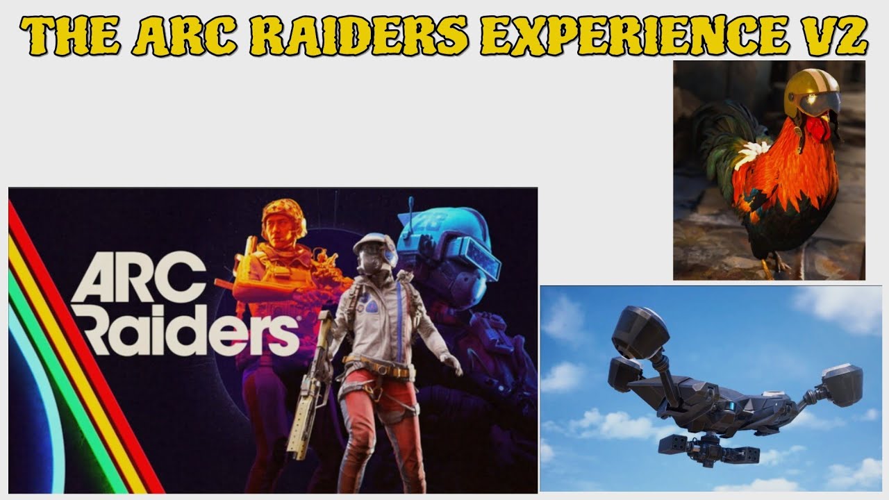 The Arc Raiders Experience V2