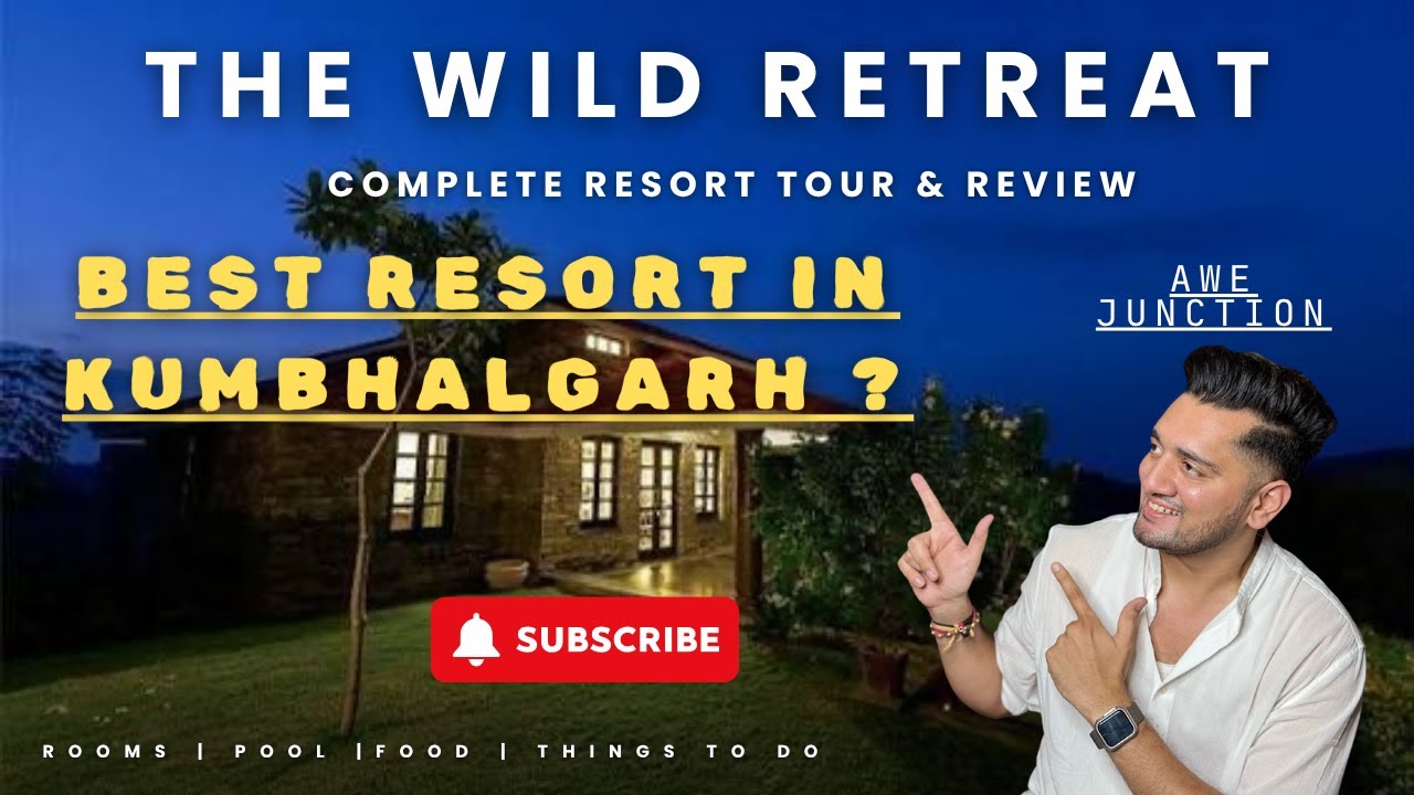 Best Resort in Kumbhalgarh?  Wild Retreat Full Tour + Review | AV Junction