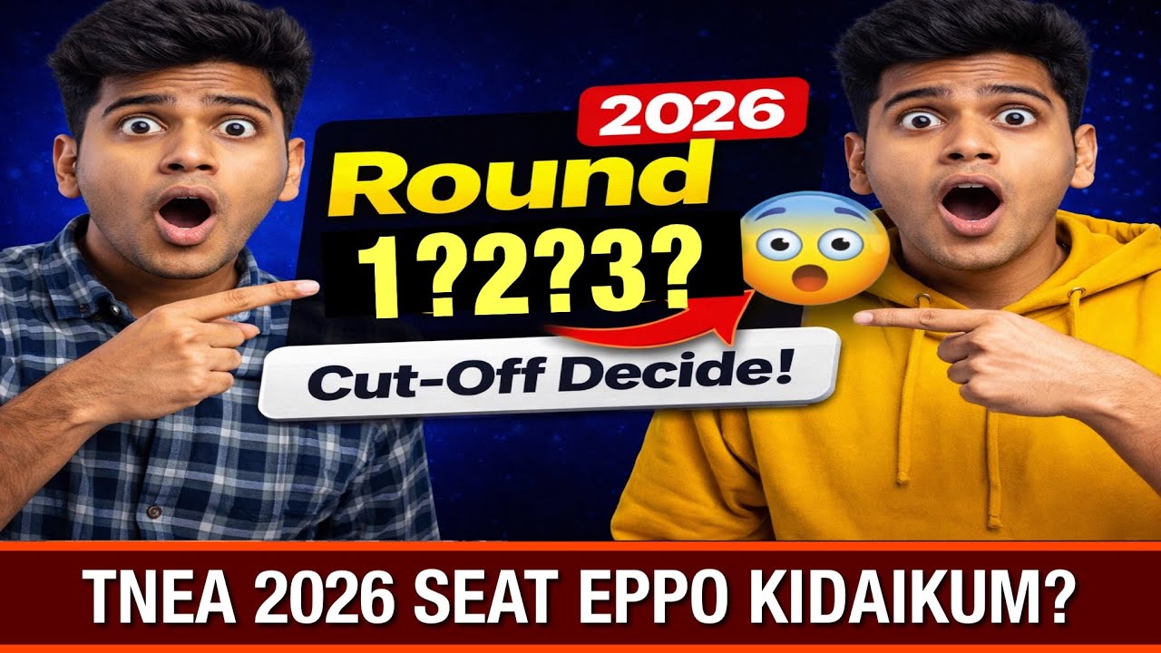 TNEA 2026 Counselling Guide 🚀 Cut-Off | Rank & Rounds Explained | TNEA 2026 Cut Off 