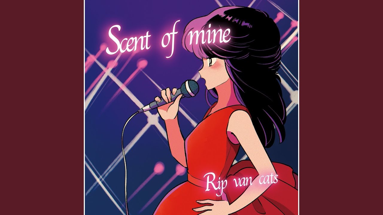 Scent of mine (2024ver.)