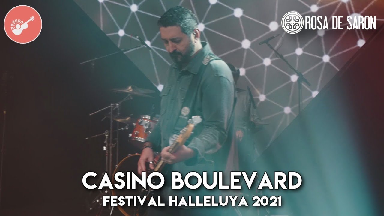Rosa de Saron - Casino Boulevard - Festival Halleluya 2021