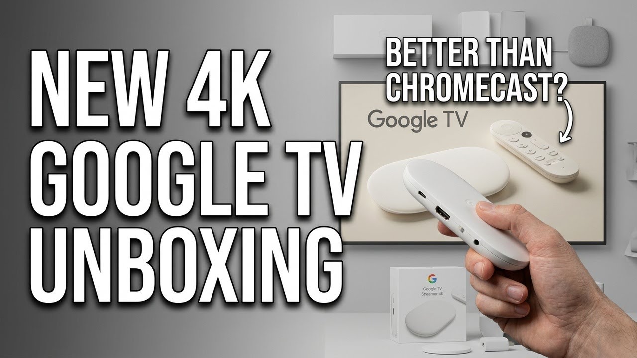 New Google TV Streamer 4K Chromecast FIRST LOOK Unboxing