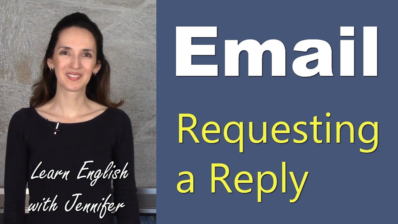 How to Request an Email Reply - Learn to Write Well in English