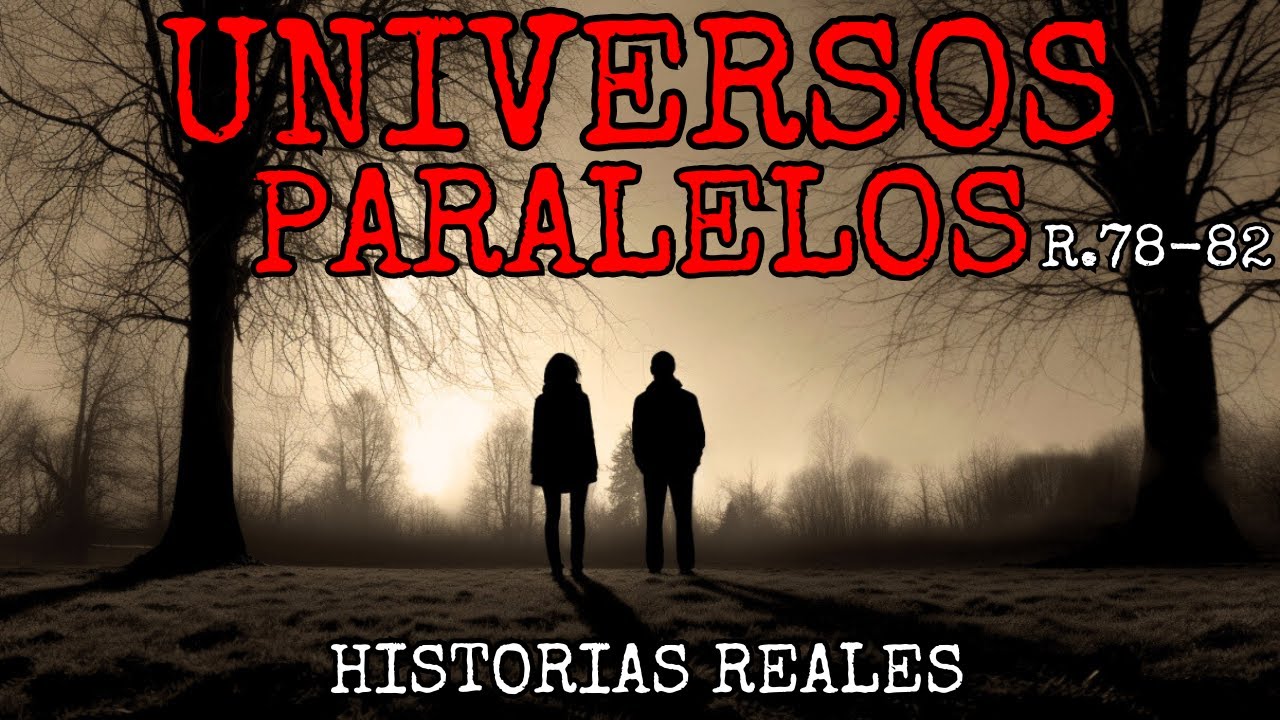 36 Historias REALES de Universos Paralelos que no te puedes perder!