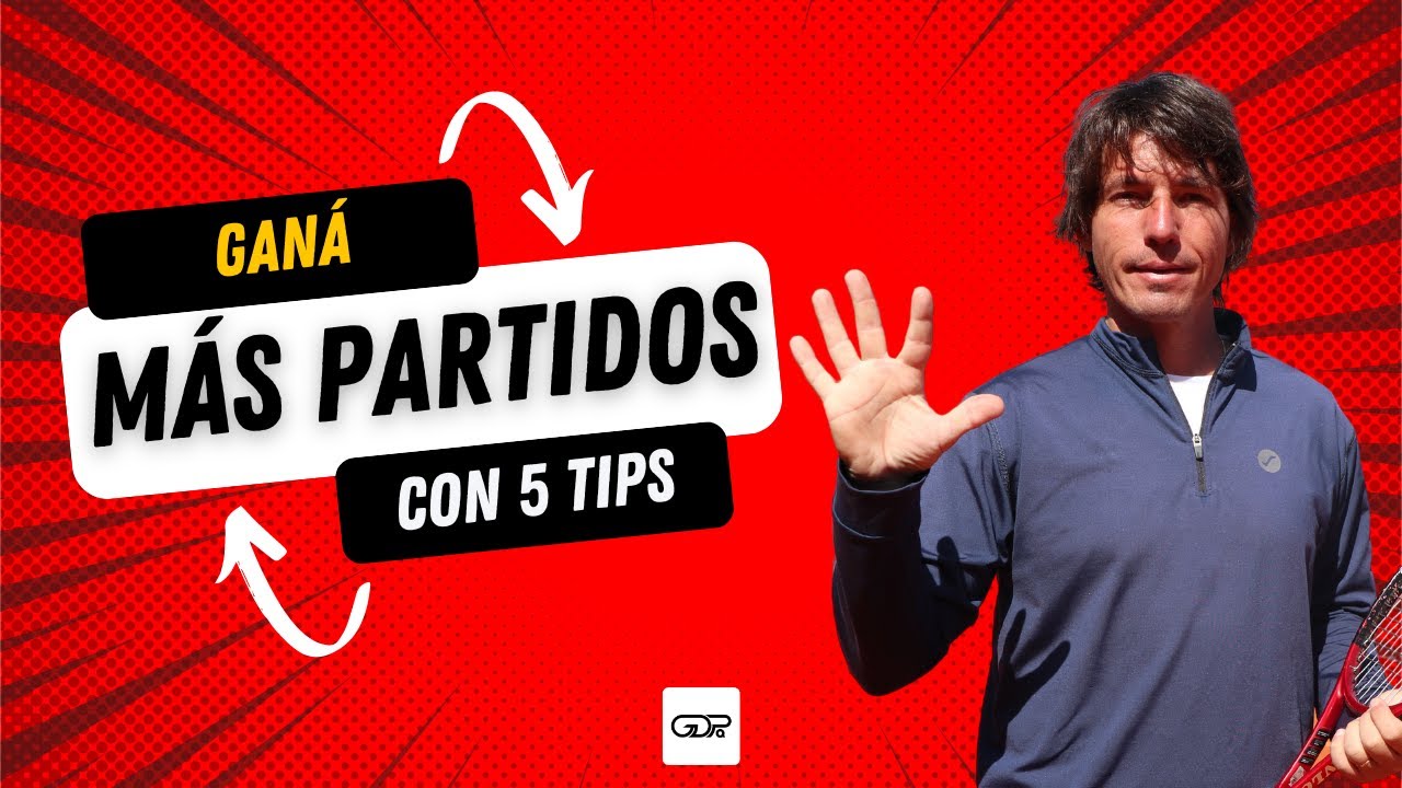 5 Estrategias EFECTIVAS para ganar partidos de tenis
