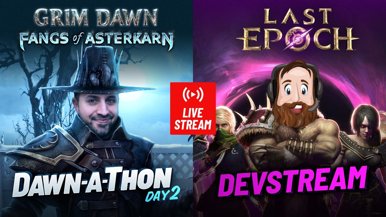 Grim Dawn Expansion LAUNCH Day 2! Fangs of Asterkarn Has Arrived... Dawn-A-Thon Time!!