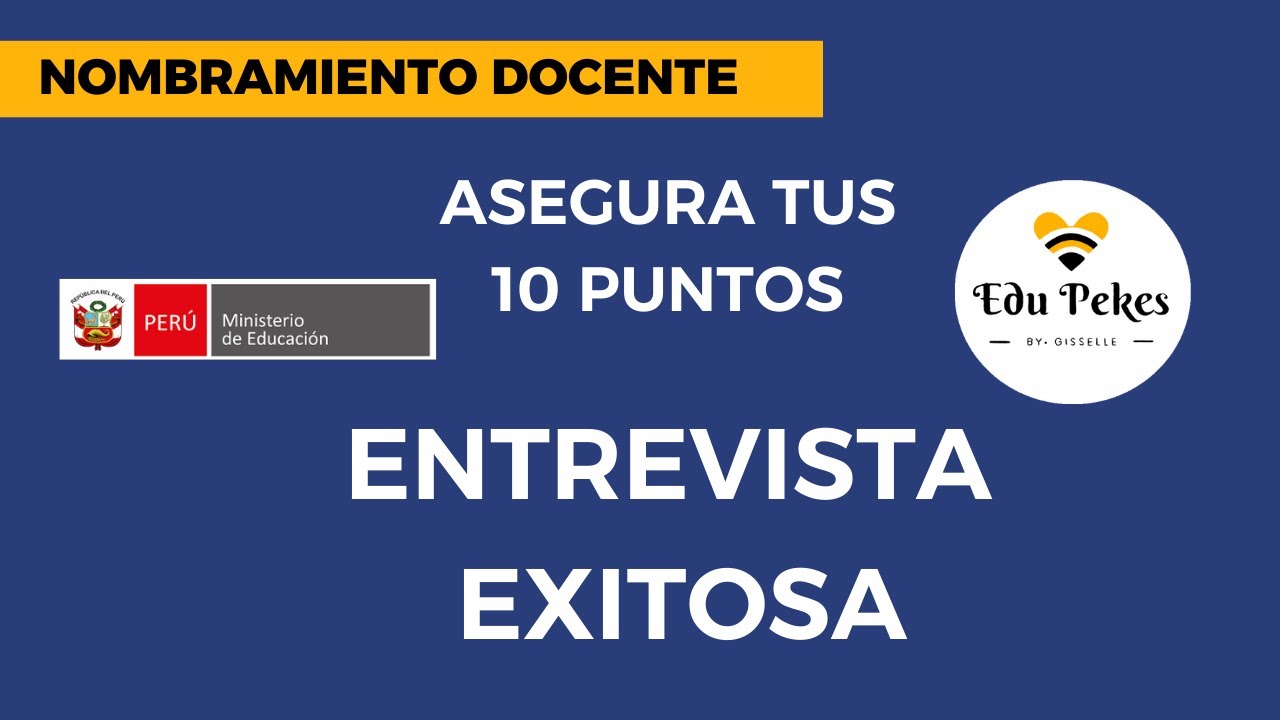 NOMBRAMIENTO DOCENTE - ENTREVISTA EXITOSA