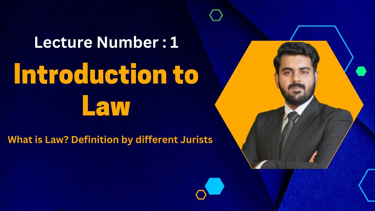 Introduction to Law Lecture No 1 || What is Law? Meaning Definition by different Jurists