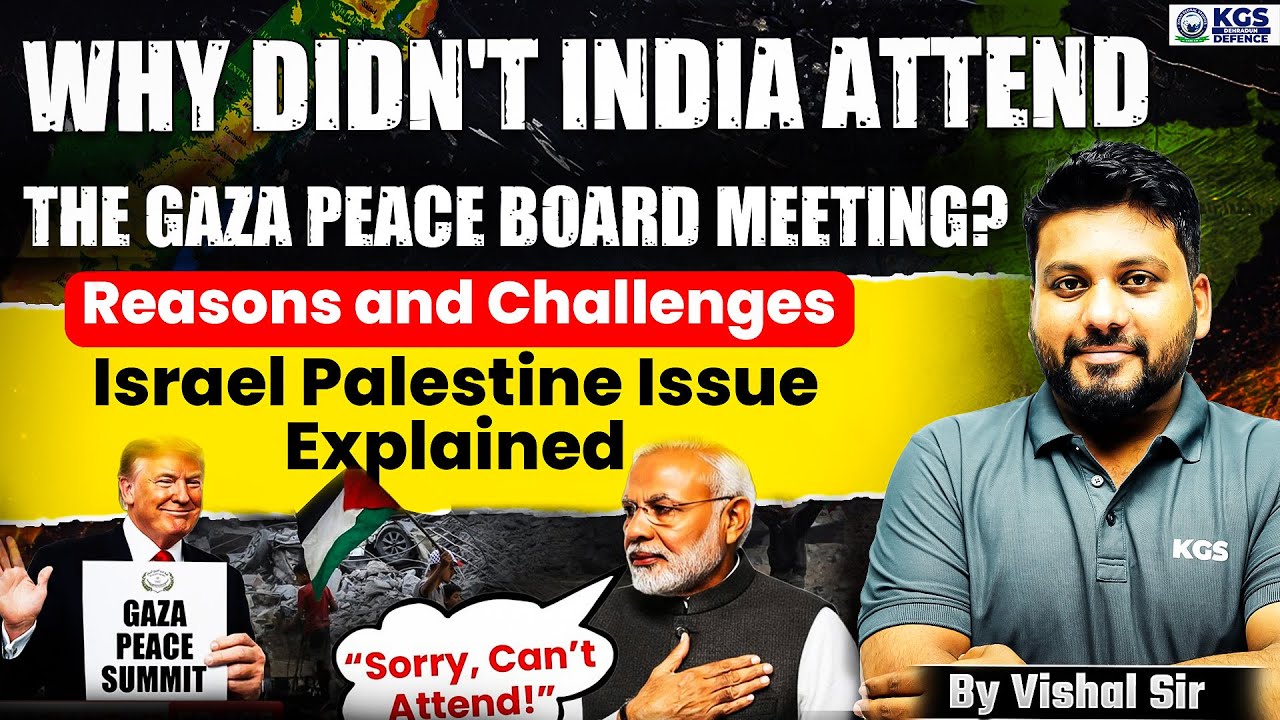 Why India OUT From Gaza Peace Board Meeting | Israel Palestine Issue Explained | By Vishal Sir