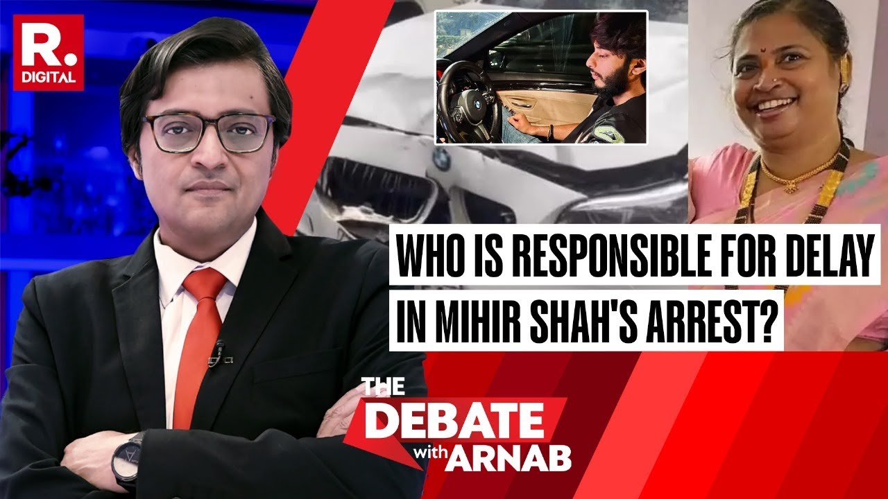 Why Was Worli Hit & Run Accused Not Arrested Until 72 Hrs After The Incident? | Debate With Arnab