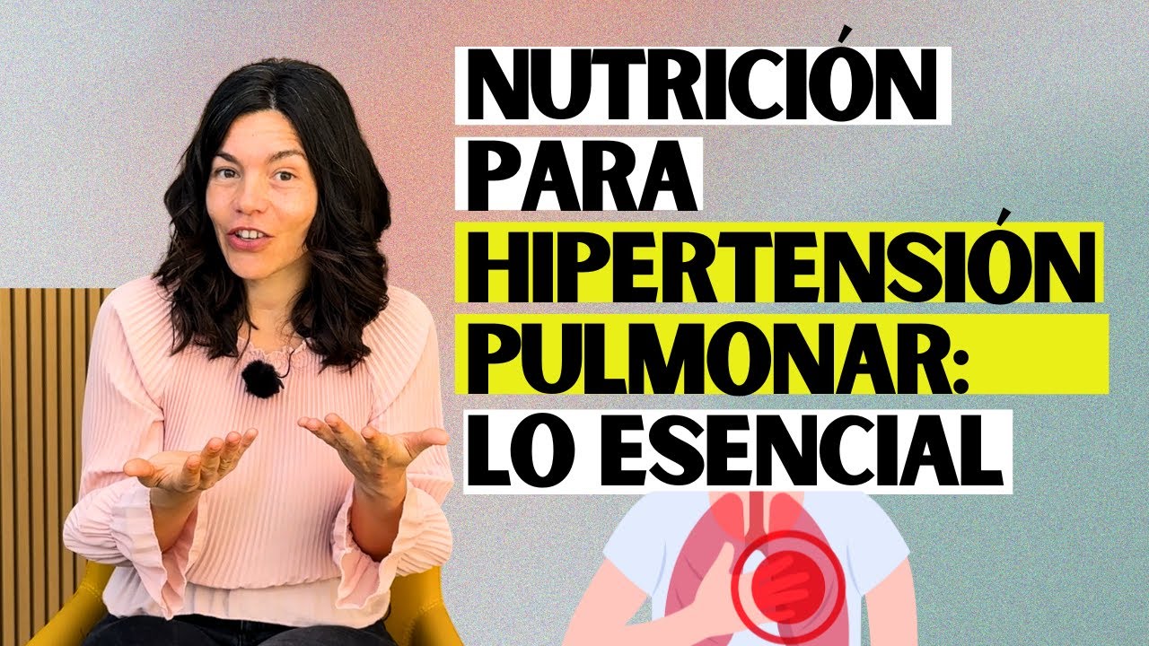 🍎Dieta para Hipertensión Pulmonar: Qué Comer y Qué Evitar [Consejos de Nutricionista]👩🏽‍⚕️