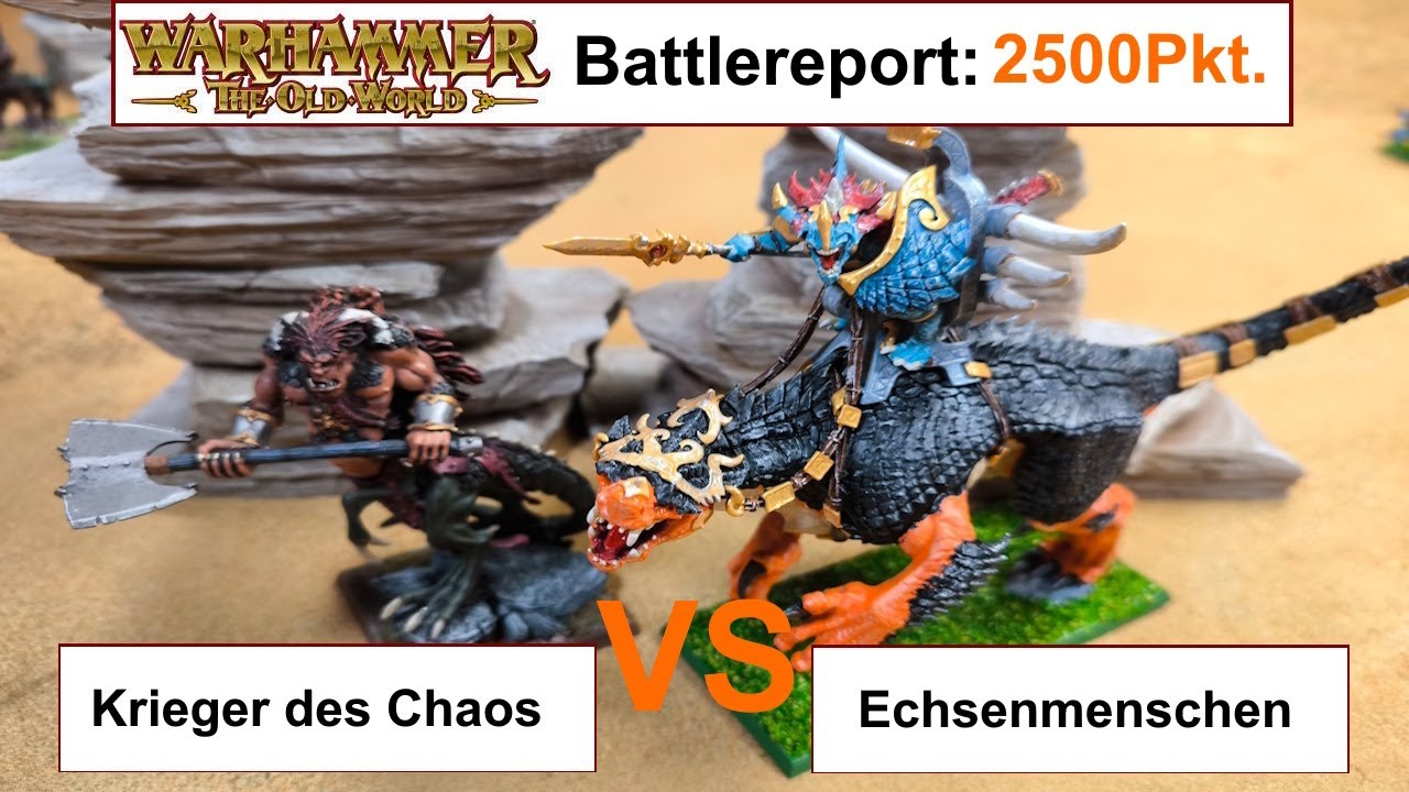 Warhammer the Old World Battlereport: Chaoskrieger vs. Echsenmenschen 2500Pkt deutsch