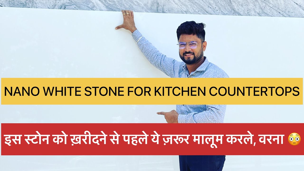 Nano White | Best Kitchen Countertop Stone |MUST WATCH