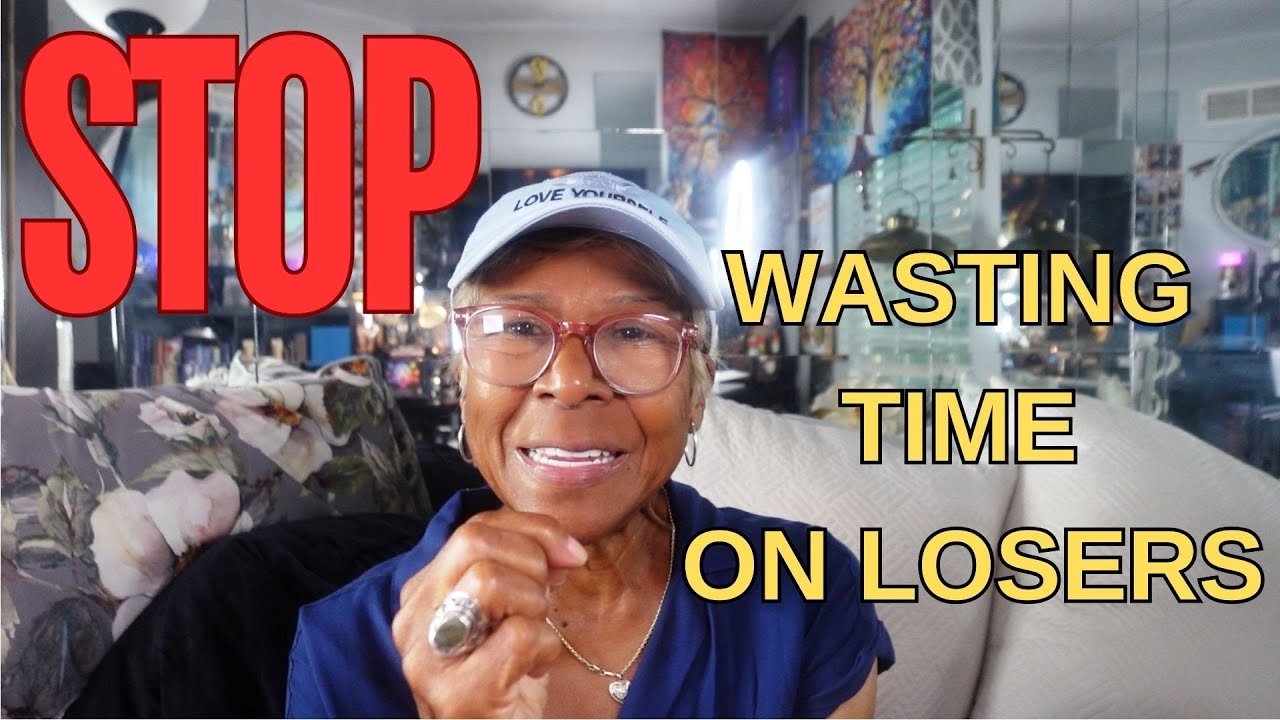REPOSTED: STOP WASTING TIME ON LOSERS : Relationship advice goals & tips