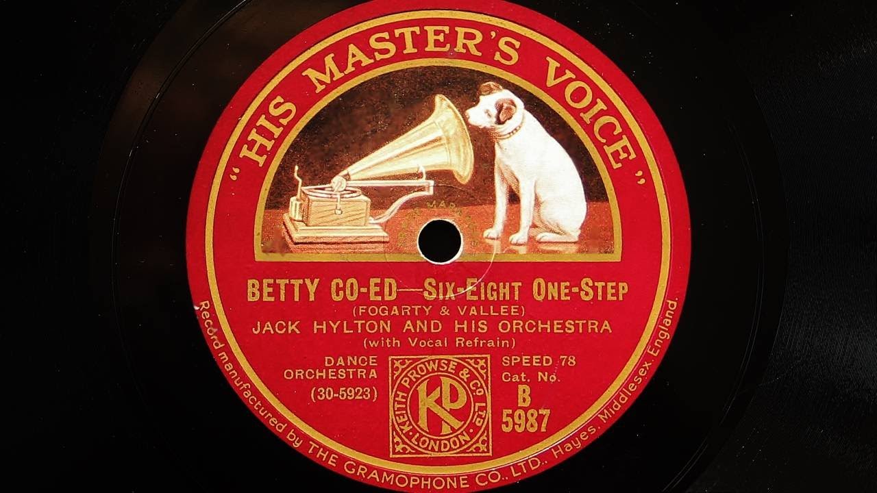 Jack Hylton and His Orchestra - Betty Co-Ed