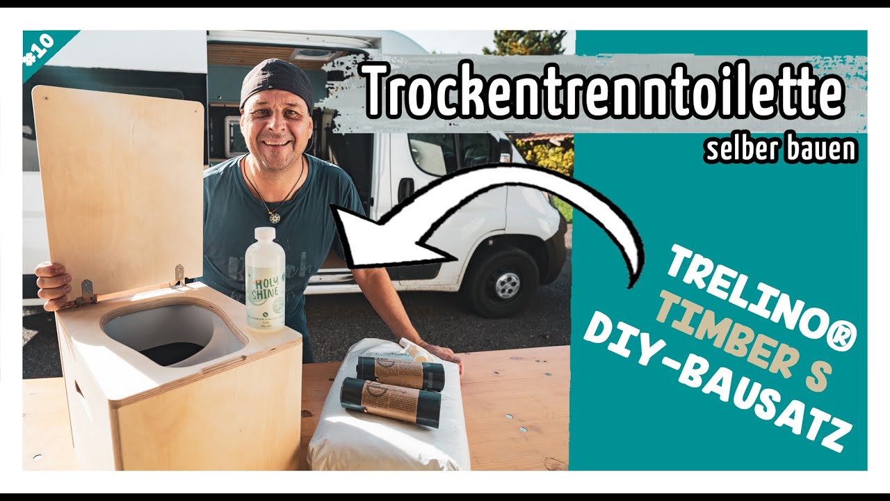 Campervan 🚐 : Trockentrenntoilette 🚾 selber bauen ⚒️ [DIY-Bausatz Timber S von Trelino®]
