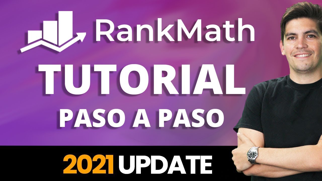Tutorial completo de Rank Math 2021 – Paso a Paso (Tutorial SEO para WordPress)