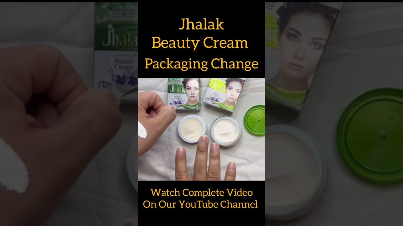Jhalak Beauty Cream Packing Changed #jhalakbeautycream #beautycream #skinwhiteningcream #beauty
