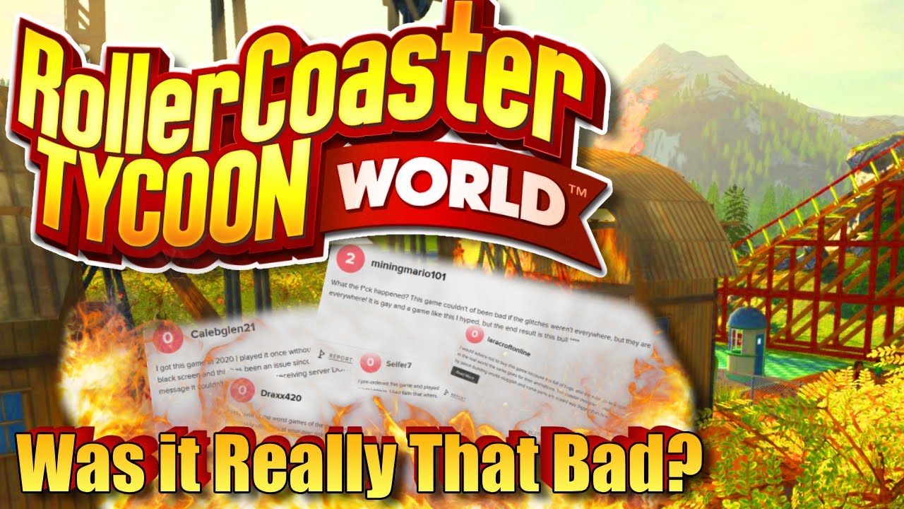I Played RollerCoaster Tycoon World...