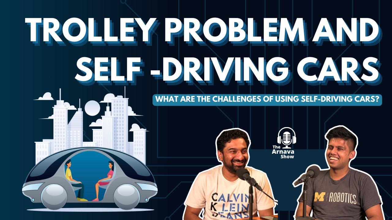 Trolley problem and Self -Driving cars  | Siddharth |  AI |