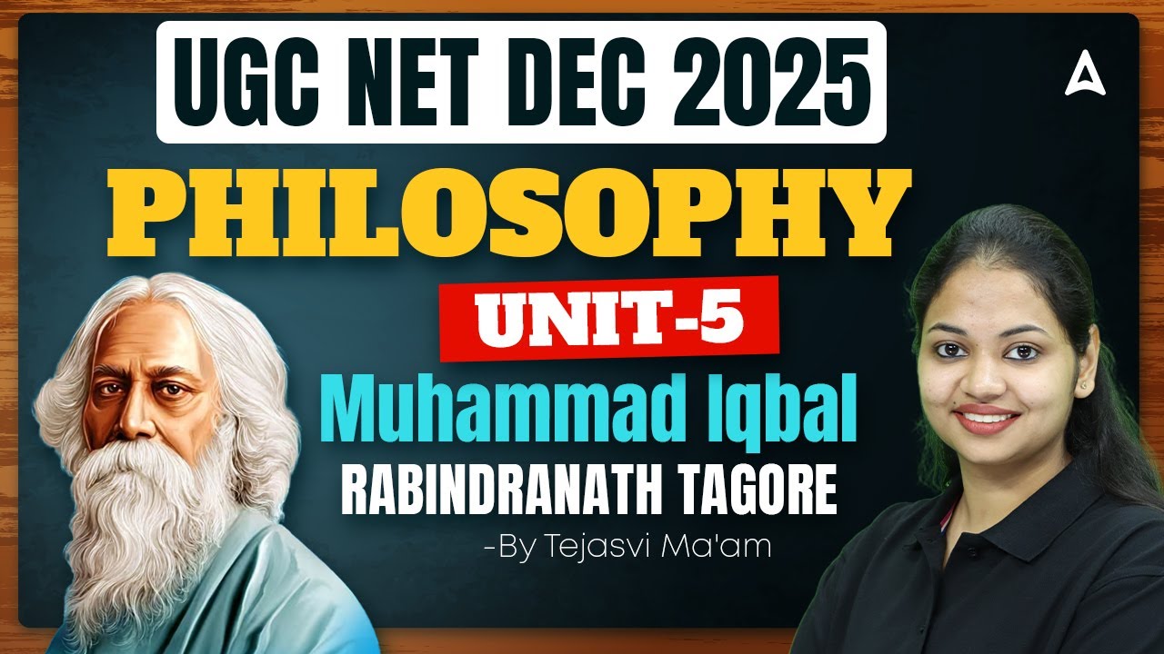 UGC NET Philosophy Unit 5 | Muhammad Iqbal Rabindranath Tagore By Tejasvi Ma'am