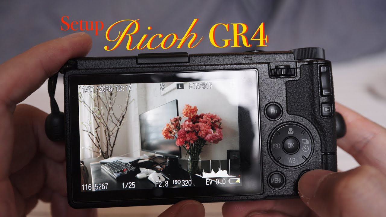Cách Setup máy ảnh Ricoh GR IV (GR3, GR3x, GR4) từng bước 1 cho người mới!