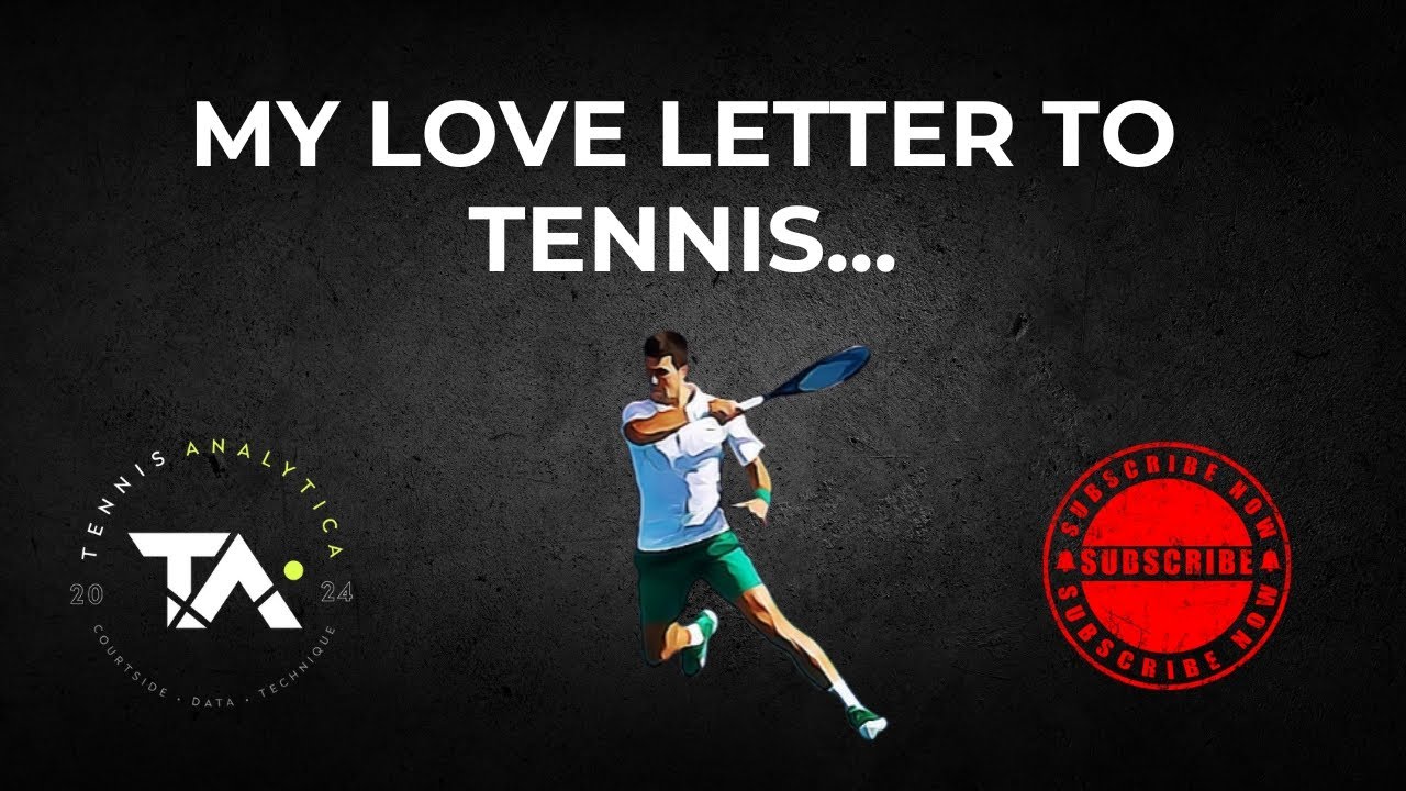 Dear Tennis, Thanks For Everything...