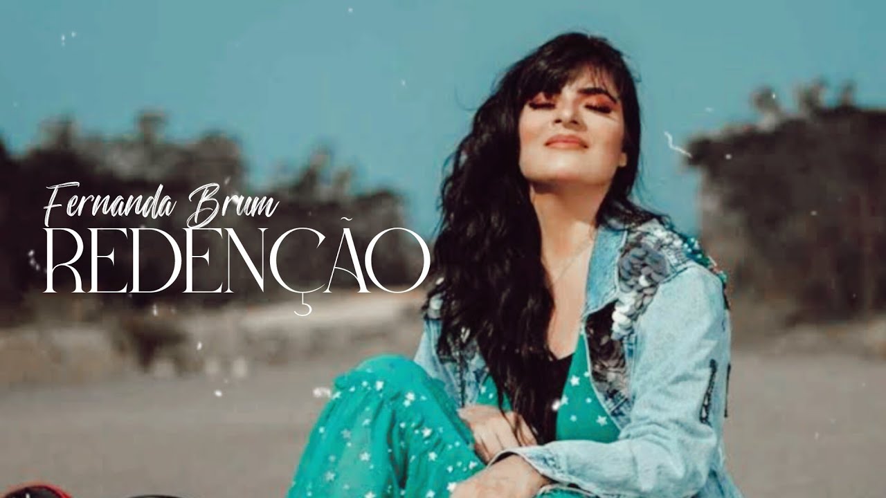 Redenção — Fernanda Brum | VÍDEO COM LETRA