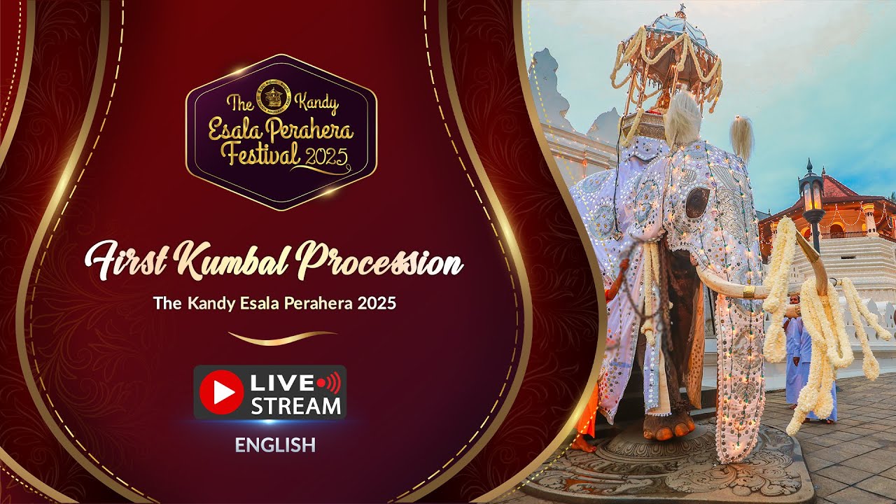 The Kandy Esala Perahera 2025 | First Kumbal Perahera | LIVE