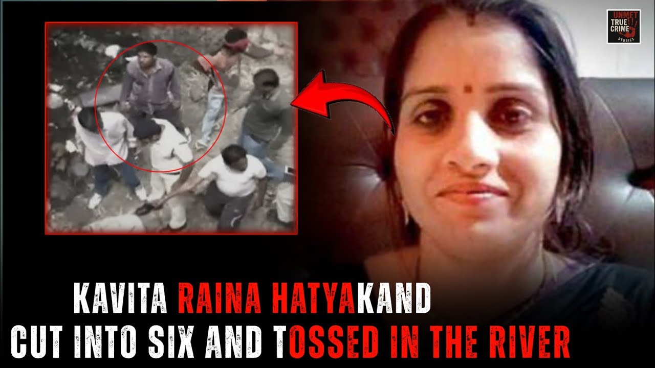The Unsolved Mystery of Kavita Raina