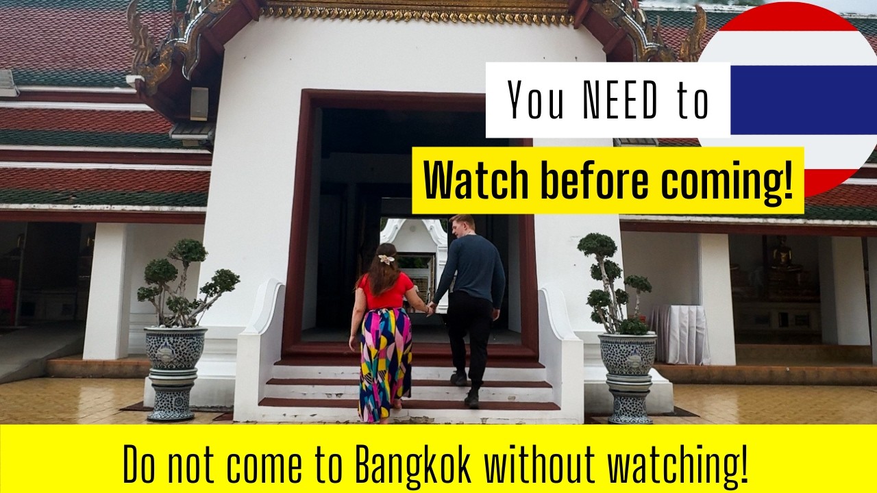 15 Things You NEED TO KNOW Before Visiting Bangkok