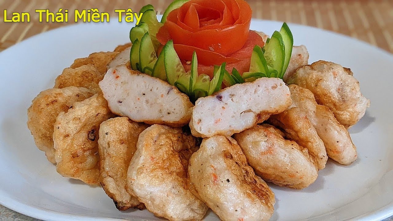 Cách làm Chả Mực cực kỳ ngon ai cũng làm được [LAN THÁI MIỀN TÂY]