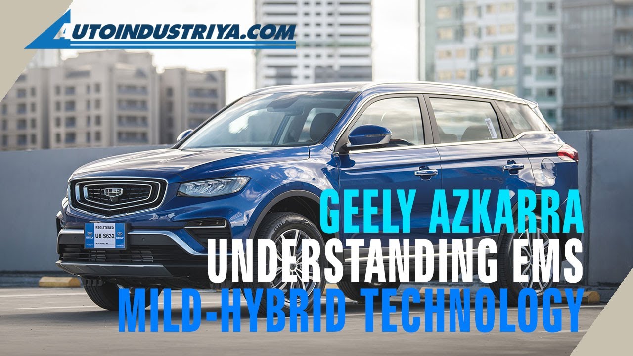 Understanding the mild hybrid technology in the 2020 Geely Azkarra