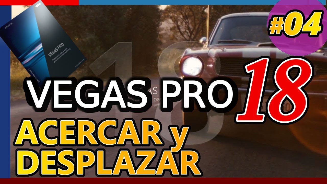 VEGAS PRO 18: ACERCAR y DESPLAZAR, Panoramización Recorte de Evento. Tutorial 04 español 2020