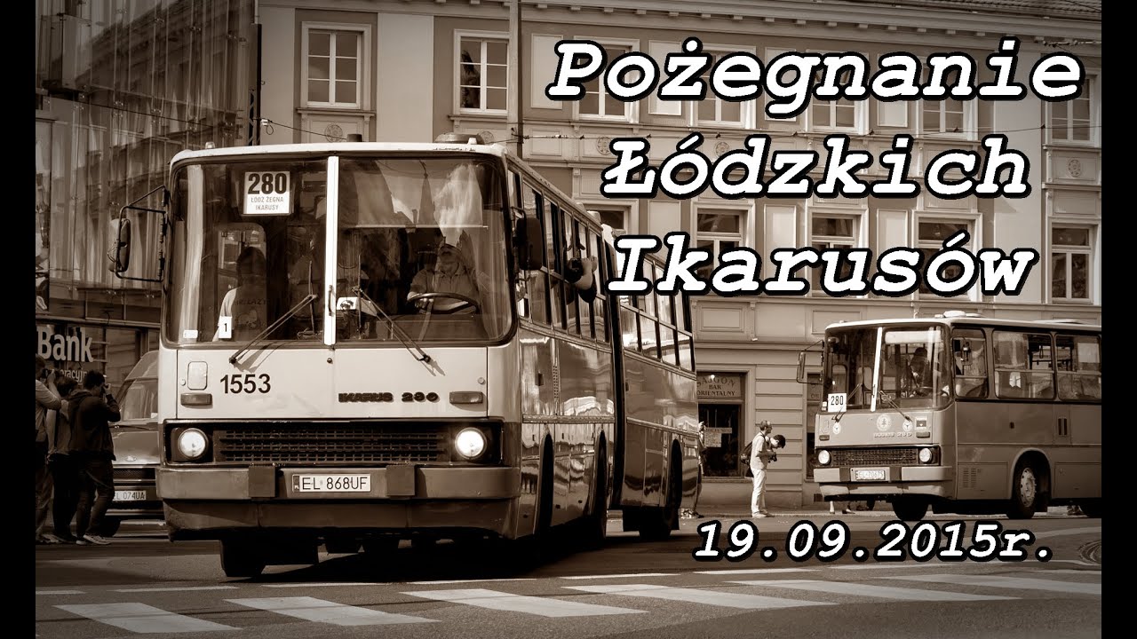 Pożegnanie Łódzkich Ikarusów | 19.09.2015r.