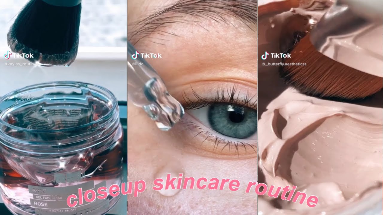 ⭒ closeup skincare routine ⭒ AESTHETIC tiktok videos