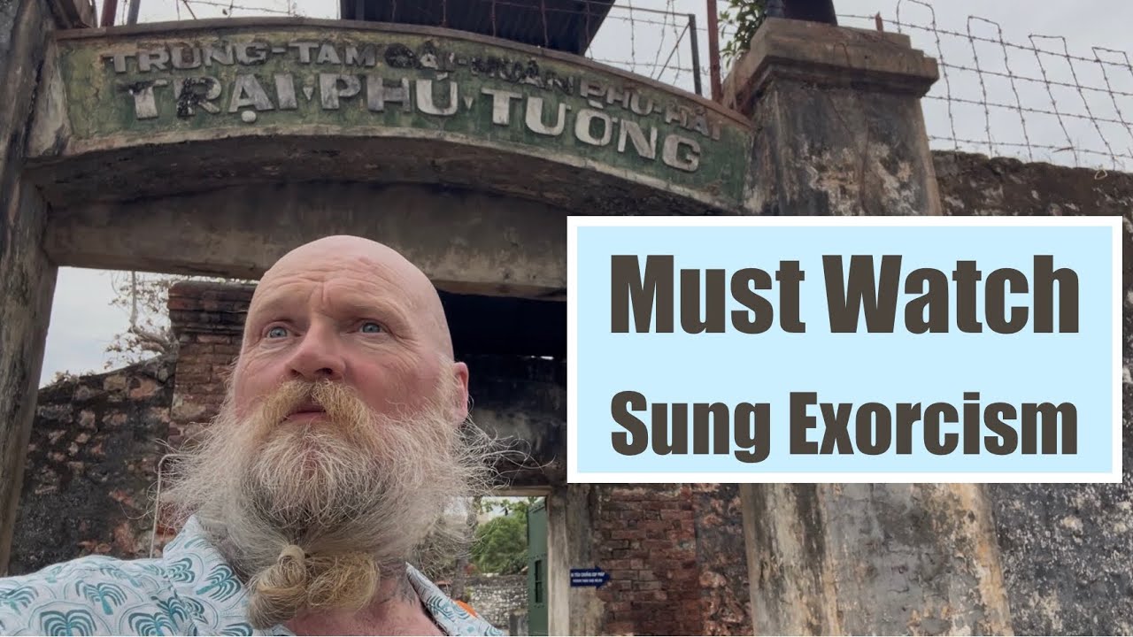 Must Watch Sung Exorcism @ Côn Đảo Prison