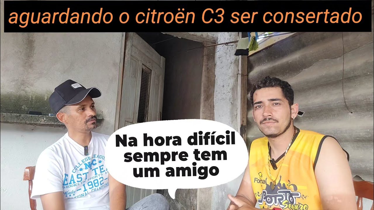 Meu Citroën C3 tá no conserto eu Recebi um amigo em casa - Ep06