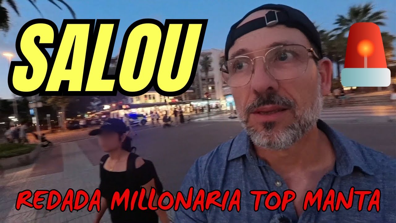 🔥¿SALOU TOP MANTA ILEGAL?🇪🇸