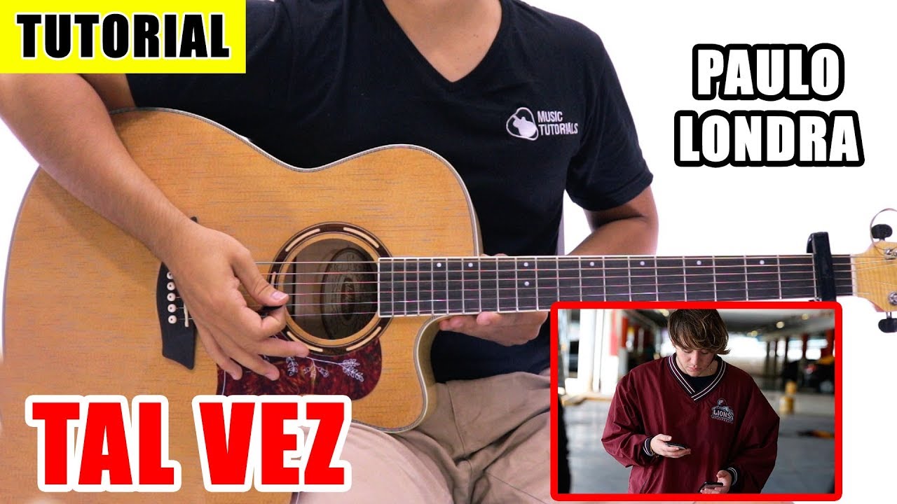 Cómo tocar Tal Vez de Paulo Londra en Guitarra | Tutorial + PDF GRATIS