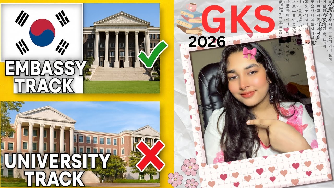 Embassy Track vs University Track 🇰🇷 | GKS 2026 Full Guide (Which is Better?)