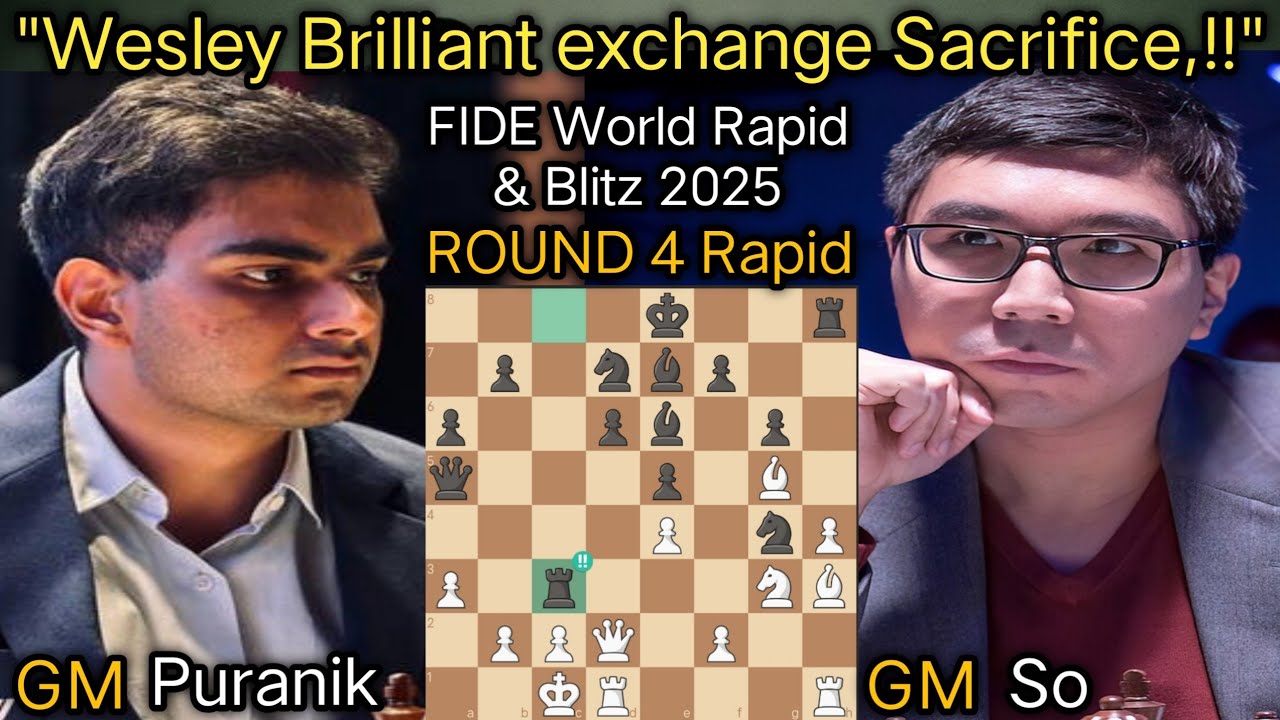 Abhimanyu Puranik VS Wesley So  FIDE World Chess Rapid & Blitz Championship Qatar 2025 Round 4 Rapid
