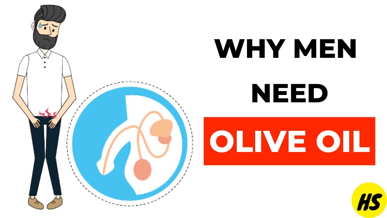 Benefits Of Olive Oil For Mens Health | Extra Virgin Olive Oil