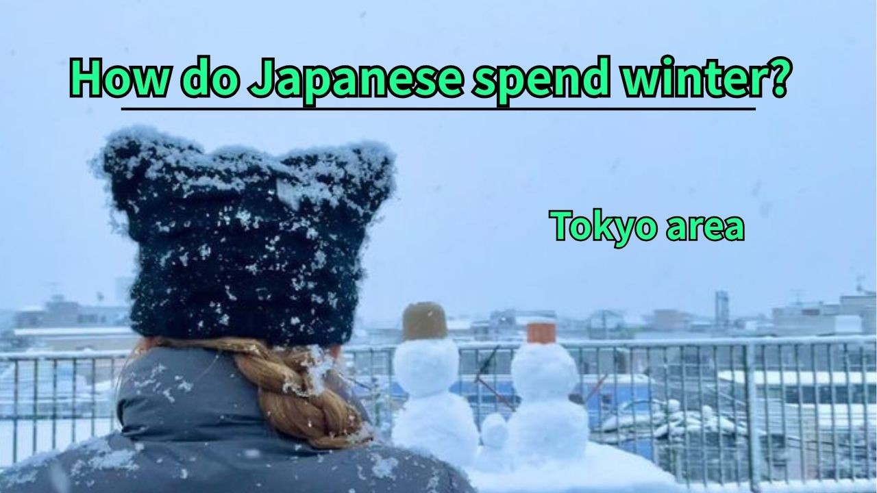 How to Japan🗼 winter  in Tokyo