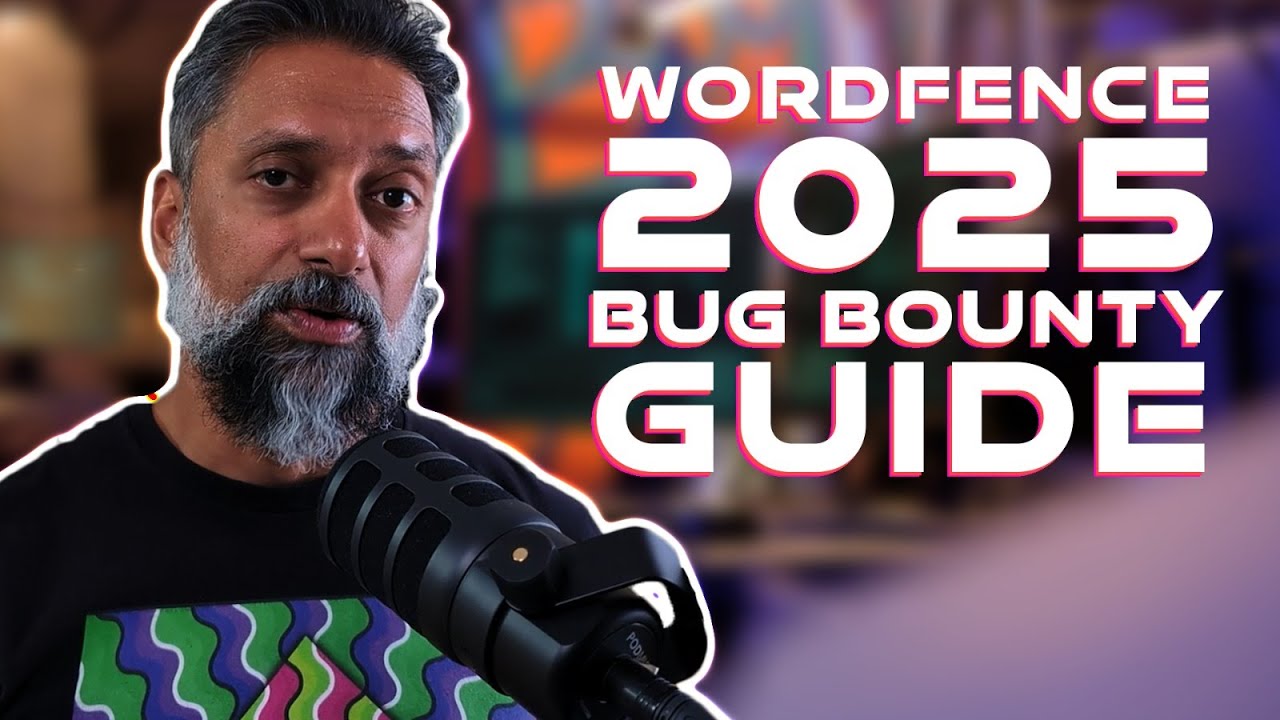 Wordfence 2025 Bug Bounty Guide | Earn Up To $31,200 Finding WordPress Vulnerabilities!