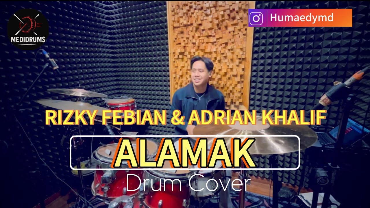 RIZKY FEBIAN & ADRIAN KHALIF - ALAMAK (Drum Cover) 