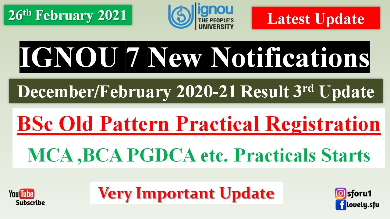 IGNOU 7 New Notifications || IGNOU December 2020 Exam 3rd Result Update | BSc Practical Registration